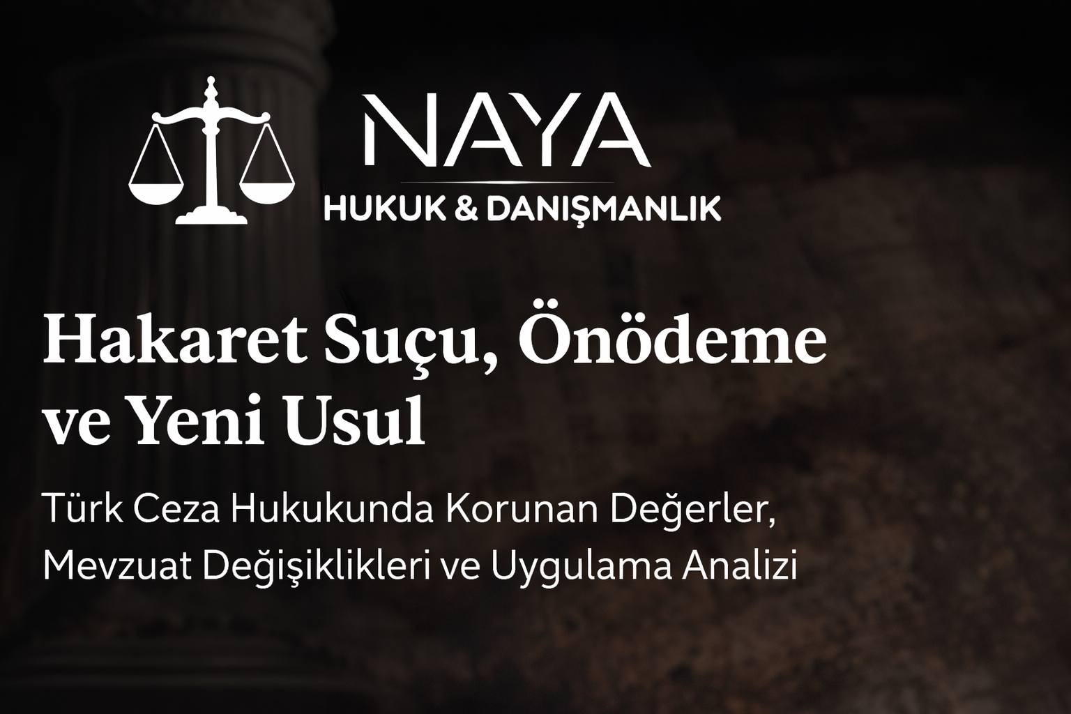 Hakaret Suçunda Yeni Dönem